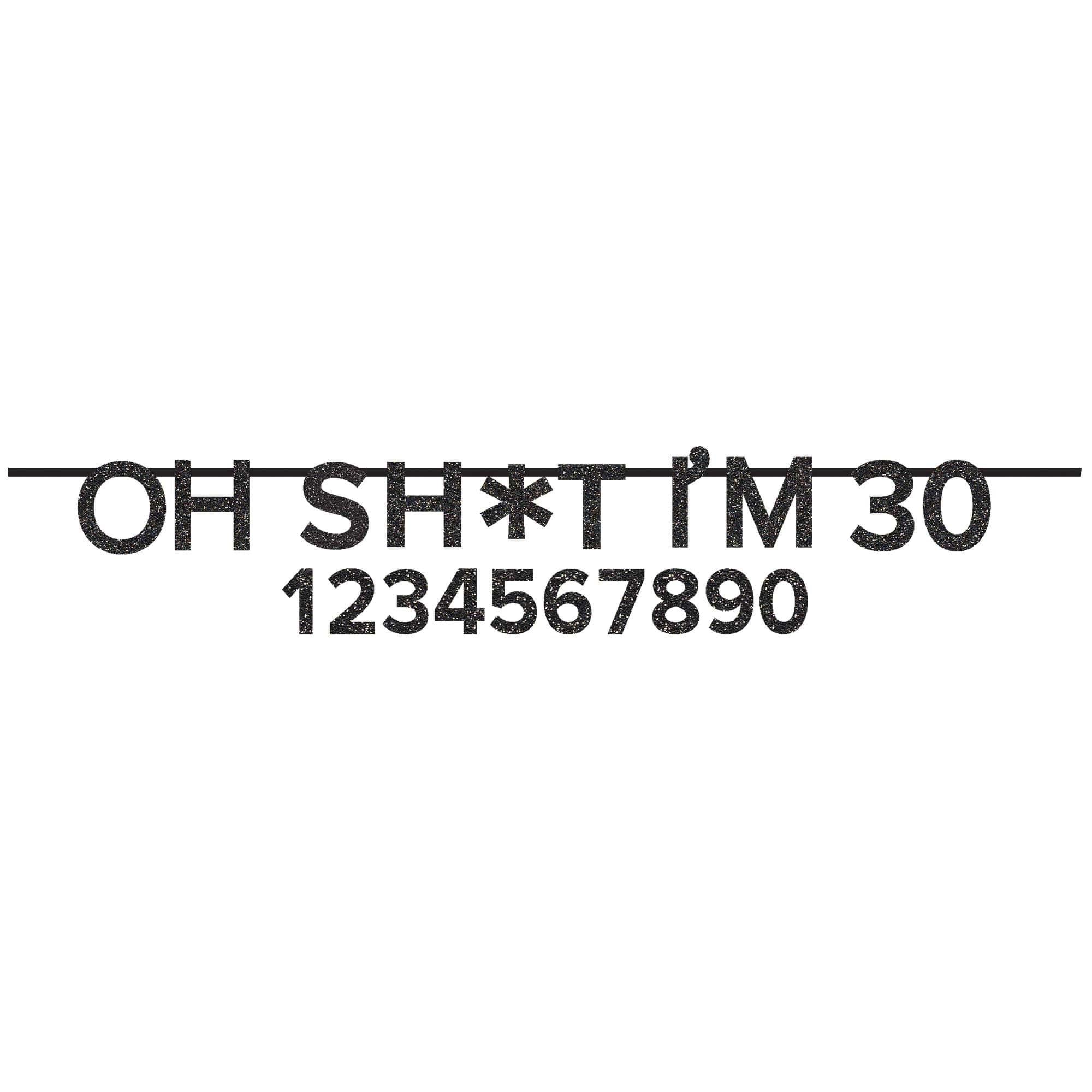 Oh SHT, I'm Customizable Glitter Banner